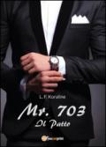 Mr. 703. Il patto