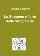 Lo stregone e l'arte della stregoneria