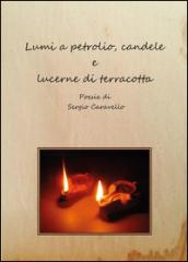 Lumi a petrolio, candele e lucerne di terracotta