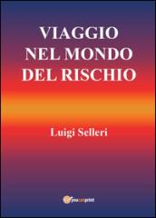 Viaggio nel mondo del rischio