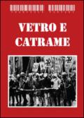 Vetro e catrame