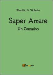 Saper amare. Un cammino