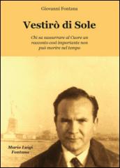 Vestirò di sole