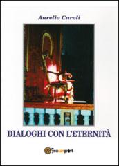 Dialoghi con l'eternità