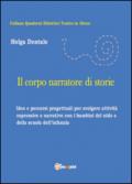 Il corpo narratore di storie