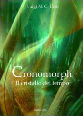 Cronomorph. Il cristallo del tempo