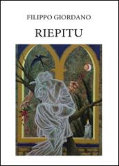 Riepitu. Poemetto in dialetto siciliano