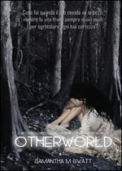 Otherworld (Different Worlds). 2.