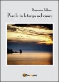 Parole in letargo nel cuore