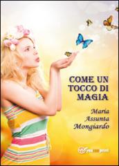 Come un tocco di magia