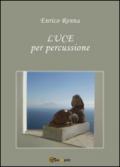 Luce per percussione