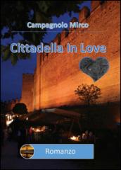 Cittadella in love