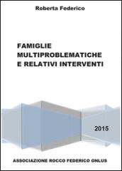 Famiglie multiproblematiche e relativi interventi