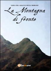 La montagna di fronte