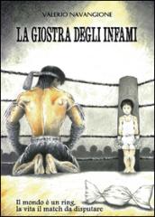 La giostra degli infami