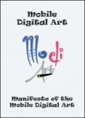 Manifesto of the mobile digital art