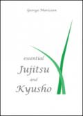 Essential Jujìtsu and Kyusho