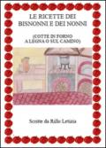 Le ricette dei bisnonni e dei nonni