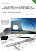 Elementi ed analisi di topografia-Elements and analysis of topography. 1.Fondamenti teorici