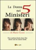 La donna nei cinque ministeri