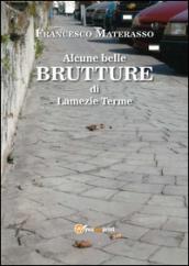 Alcune belle brutture di Lamezia Terme