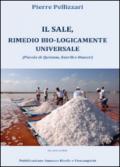 Il sale, rimedio bio-logicamente universale