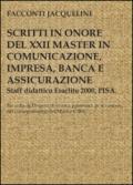 Scritto in onore del XXII master in comunicazione, impresa, banca e comunicazione