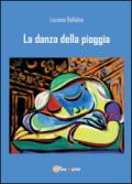 La danza della pioggia