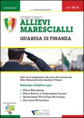 Concorso allievi marescialli. Guardia di finanza. Materiale didattico