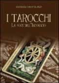 I tarocchi. La voce dell'inconscio