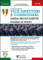 Concorso vice ispettori e commissari. Polizia di Stato. Guida prove scritte