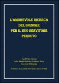 L'amorevole ricerca del signore per il suo servitore perduto