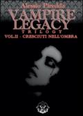 Cresciuti nell'ombra. Vampire legacy trilogy. 2.