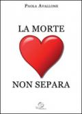 La morte non separa