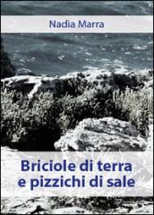 Briciole di terra e pizzichi di sale