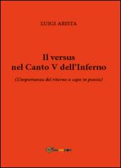 Il versus nel canto V dell'Inferno. L'importanza del ritorno a capo in poesia
