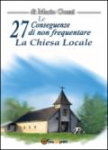 Le 27 conseguenze di non frequentare la chiesa locale