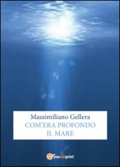 Com'era profondo il mare