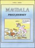 Magdala. Price journey