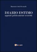 Diario estimo. Appunti politicamente scorretti