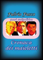 Cronaca dei maieletti