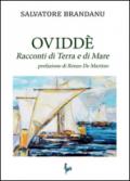 Ovvidè. Racconti di terra e di mare