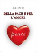 Della pace e per l'amore