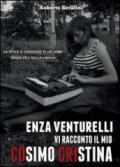 Enza Venturelli. Vi racconto il mio Cosimo Cristina