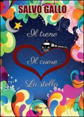 Il treno, il cuore, la stella