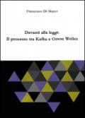 Davanti alla legge. Il processo tra Kafka e Orson Welles