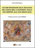 Alcune riflessioni sulla teologia del logos nell'«A Diogneto»: dalla sua identità alla sua didascalia