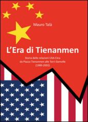 L'era di Tienanmen