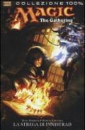 La strega di Innistrad. Magic The Gathering: 1