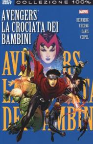 La crociata dei bambini. Avengers